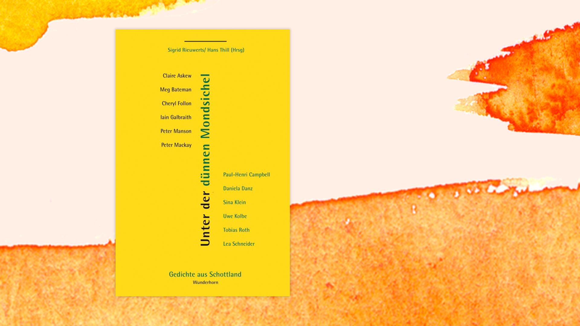 Das Cover von Hans Thill und Sigrid Rieuwerts "Unter der dünnen Mondsichel” vor Deutschlandfunk Kultur Hintergrund. Das Cover von Hans Thill und Sigrid Rieuwerts "Unter der dünnen Mondsichel” vor Deutschlandfunk Kultur Hintergrund.