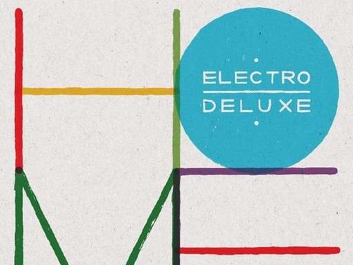 Cover des Albums "Home" von "Electro Deluxe".