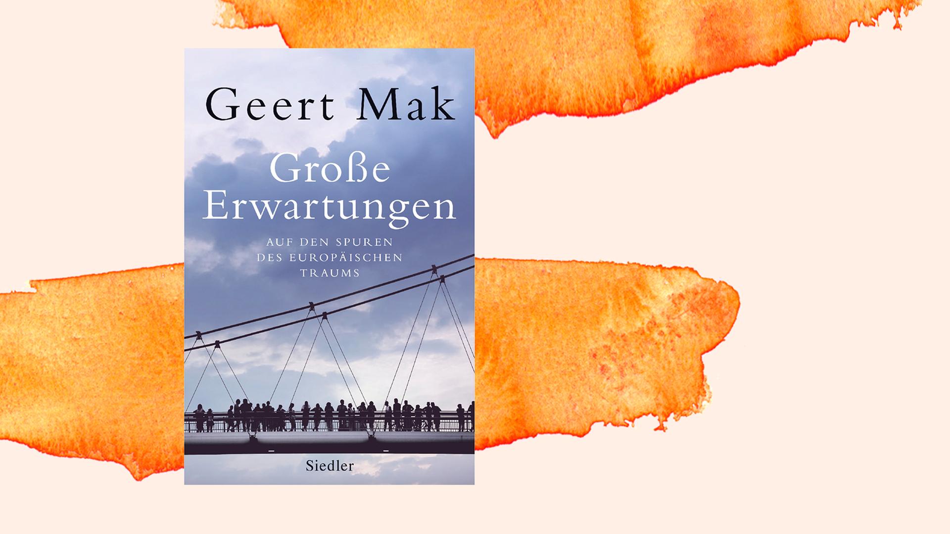 Das Buchcover von Geert Mak: "Große Erwartungen", Siedler Verlag, 2020. Das Buchcover von Geert Mak: "Große Erwartungen", Siedler Verlag, 2020.