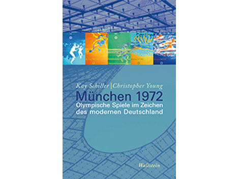 Cover Kay Schiller / Christopher Young "München 1972" Cover Kay Schiller / Christopher Young "München 1972"