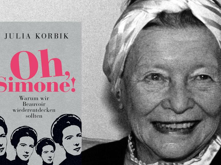 "Oh, Simone! Warum wir Beauvoir wiederentdecken sollten" von Julia Korbik