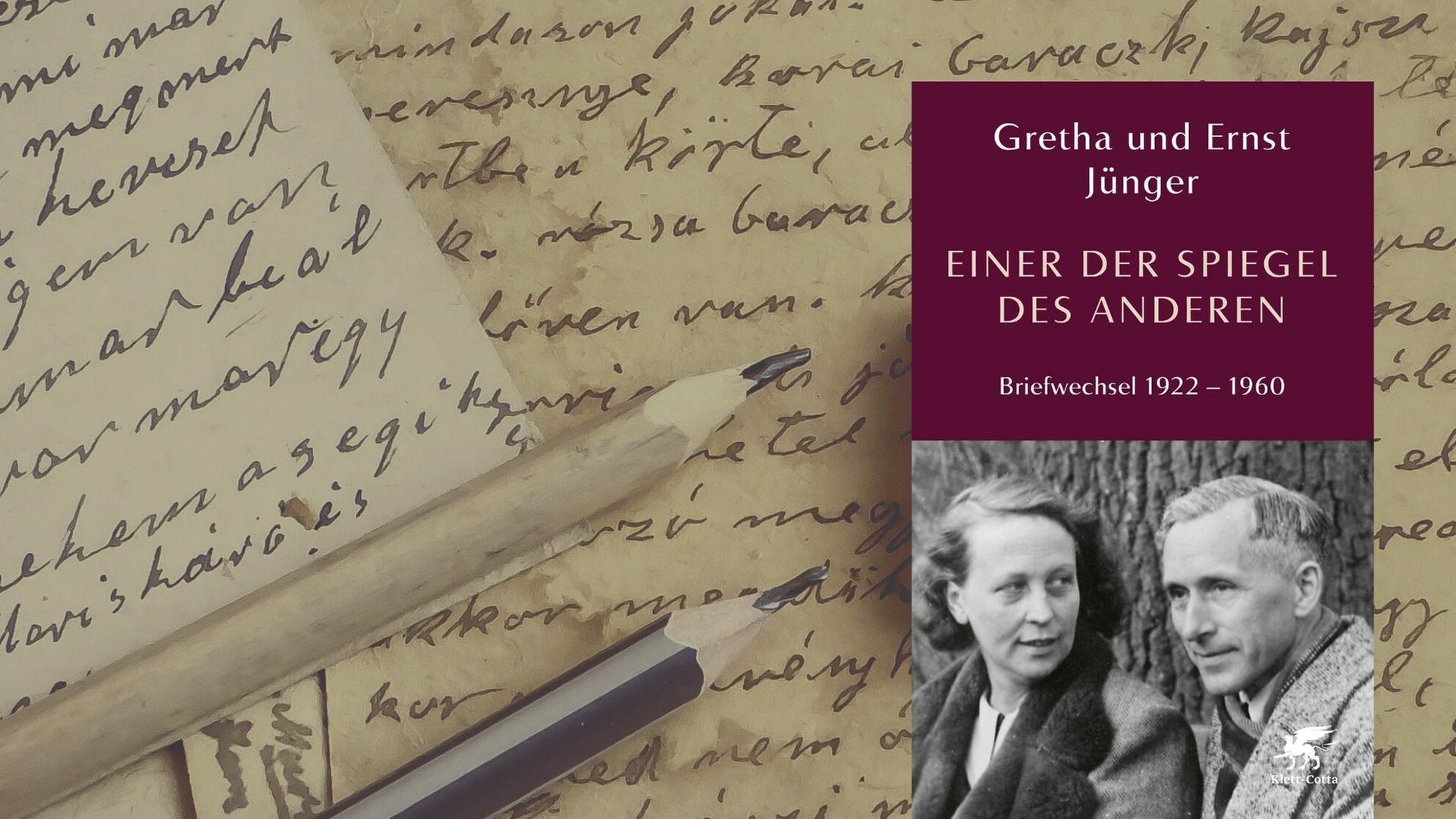 Gretha und Ernst Jünger: "Einer der Spiegel des Anderen" Gretha und Ernst Jünger: "Einer der Spiegel des Anderen"