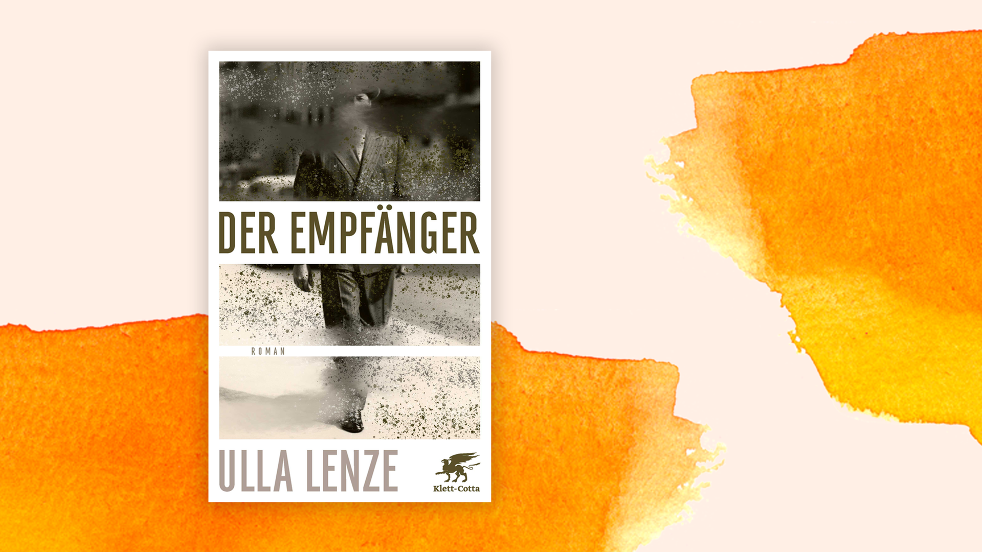 Zu sehen ist das Cover des Buches "Der Empfänger" von Ulla Lenze.