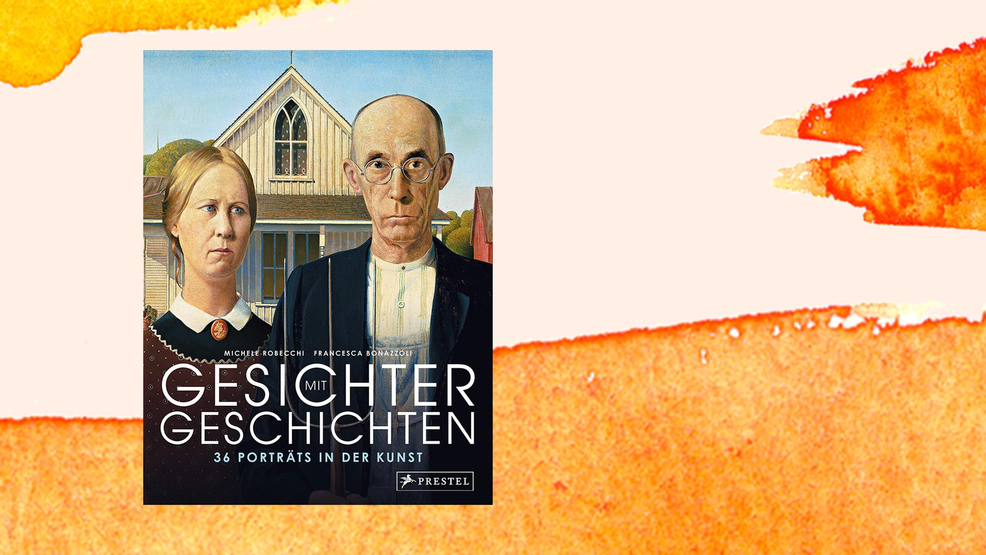 Buchcover von Michele Robecchi/Francesca Bonazzoli: "Gesichter mit Geschichten", Prestel Verlag 2020. Buchcover von Michele Robecchi/Francesca Bonazzoli: "Gesichter mit Geschichten", Prestel Verlag 2020.