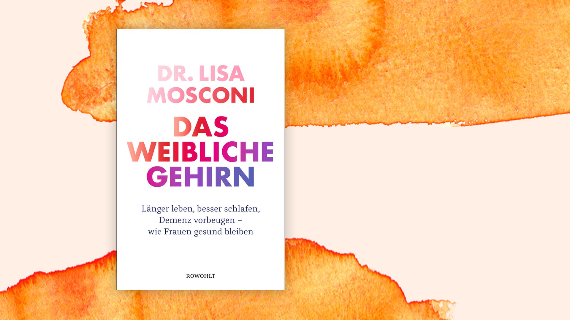 Buchcover Lisa Mosconi "Das weibliche Gehirn Buchcover Lisa Mosconi "Das weibliche Gehirn