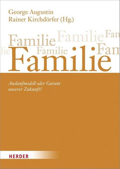 Buchvover: "Familie - Auslaufmodell oder Garant unserer Zukunft?"