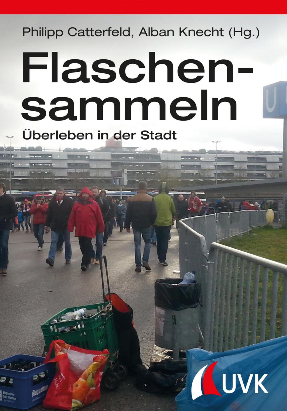 Cover Philipp Catterfeld/Alban Knecht (Hg.) "Flaschensammeln"