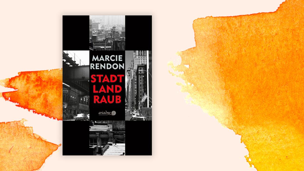 Coverabbildung von Marcie Rendon: "Stadt, Land, Raub" Coverabbildung von Marcie Rendon: "Stadt, Land, Raub"
