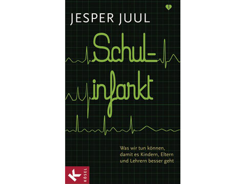 Jesper Juul: "Schulinfarkt"