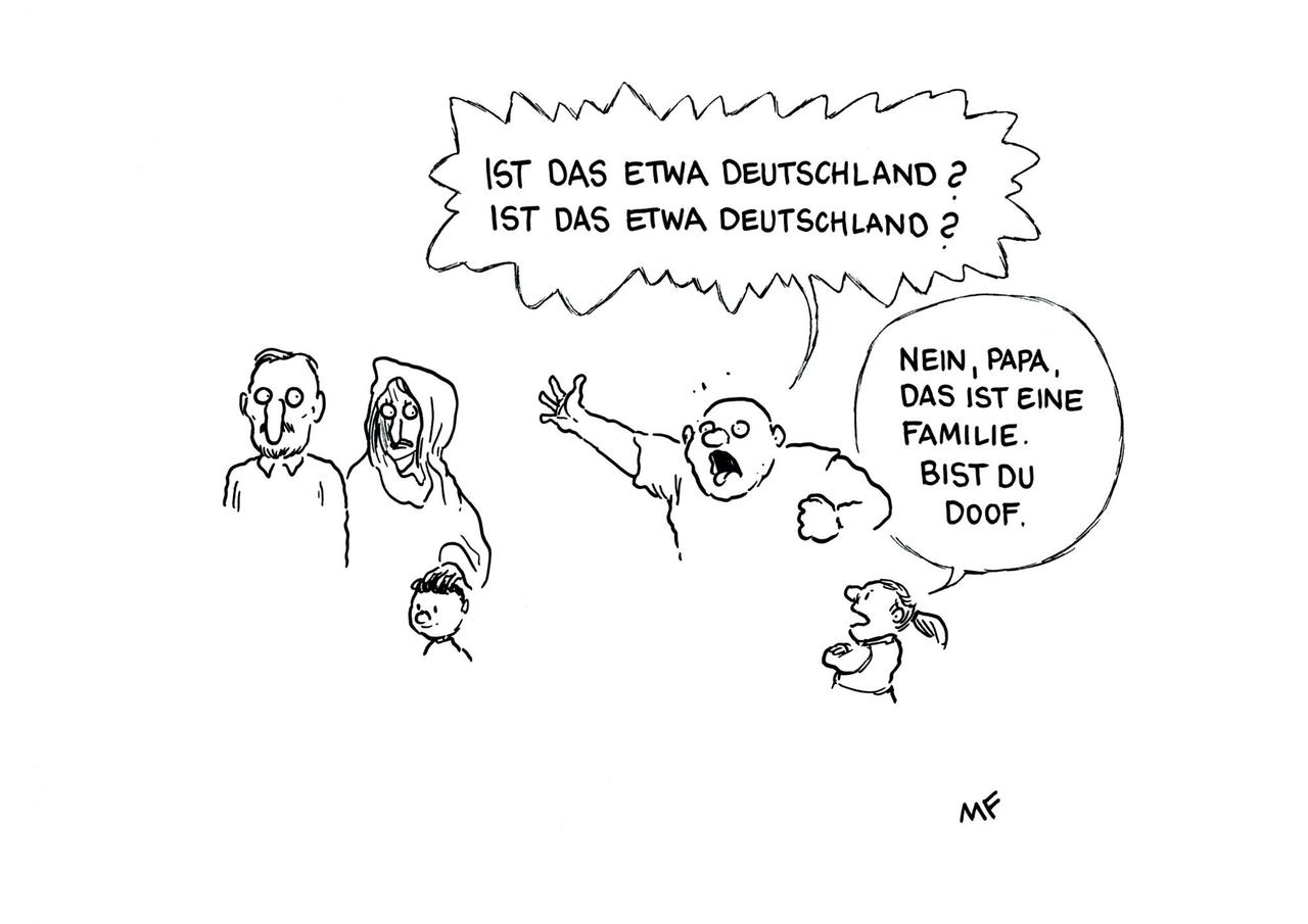 Ein Mann ruft beim Anblick einer muslimischen Familie verärgert: "Ist das etwa Deutschland?". Seine Tochter sagt: "Nein, Papa, das ist eine Familie. Bist Du doof."