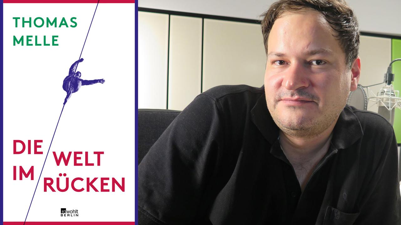 Der Autor Thomas Melle und sein Roman "Die Welt im Rücken" Der Autor Thomas Melle und sein Roman "Die Welt im Rücken"