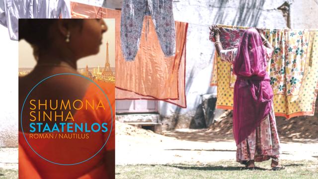 Buchcover "Staatenlos" von Shumona Sinha, im Hintergrund eine Inderin beim Wäscheaufhängen