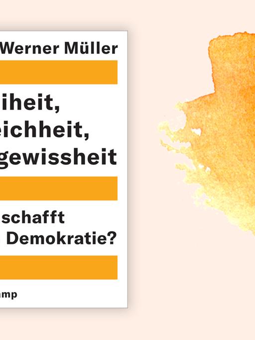 Buchcover zu "Freiheit, Gleichheit, Ungewissheit. Wie schafft man Demokratie?"