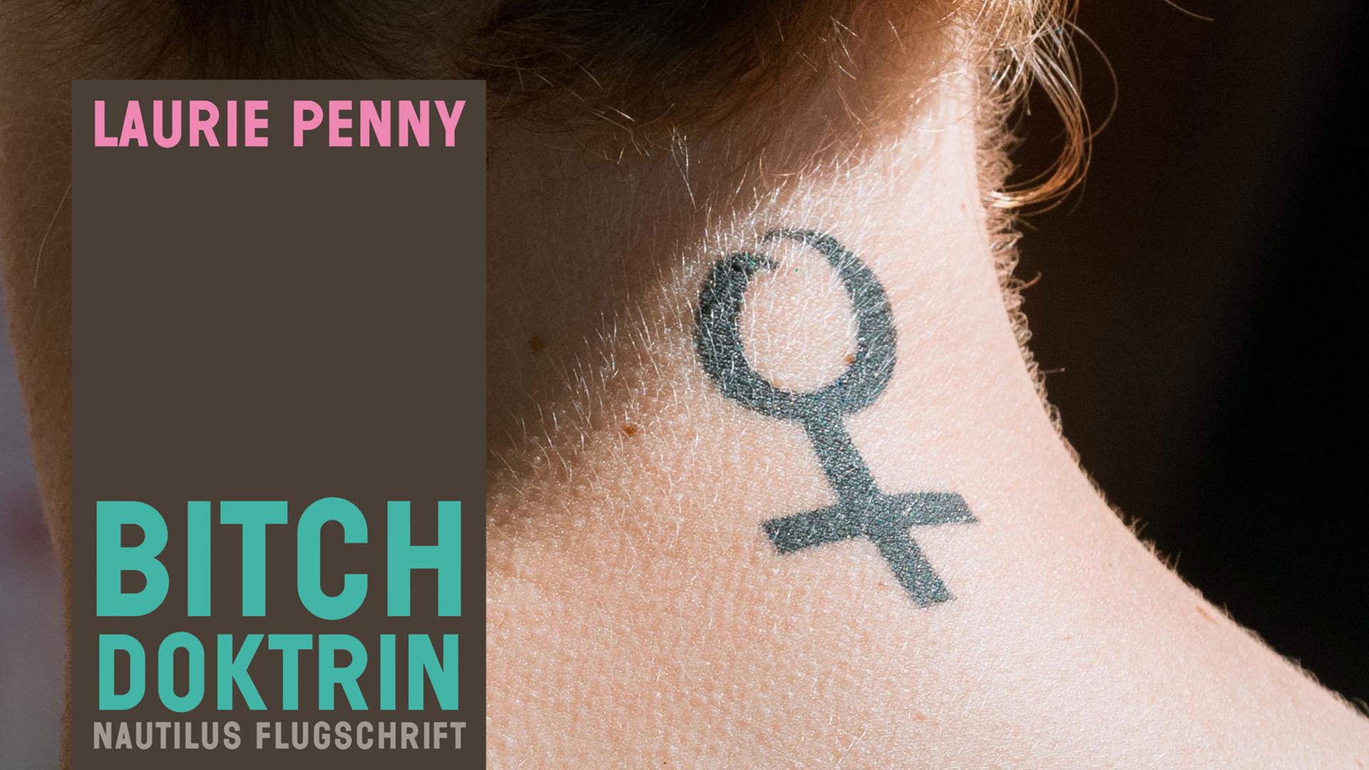 Laurie Penny: "Bitch Doktrin" Laurie Penny: "Bitch Doktrin"