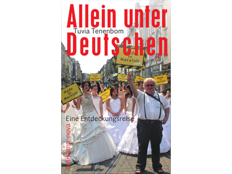 Cover: "Allein unter Deutschen" von Tuvia Tenenbom