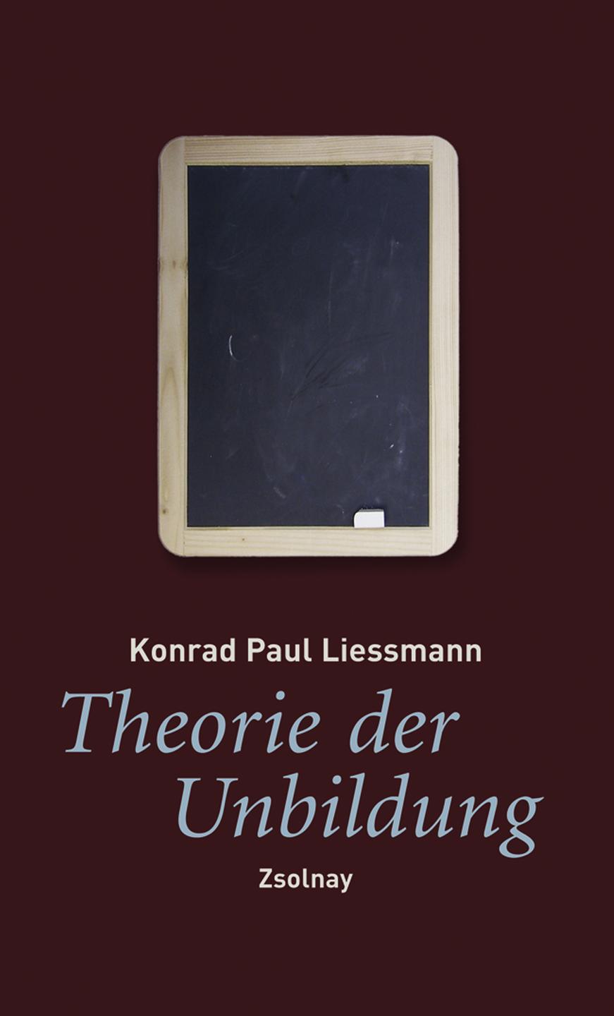 Lesart-Cover: Konrad Paul Liessmann "Theorie der Unbildung"