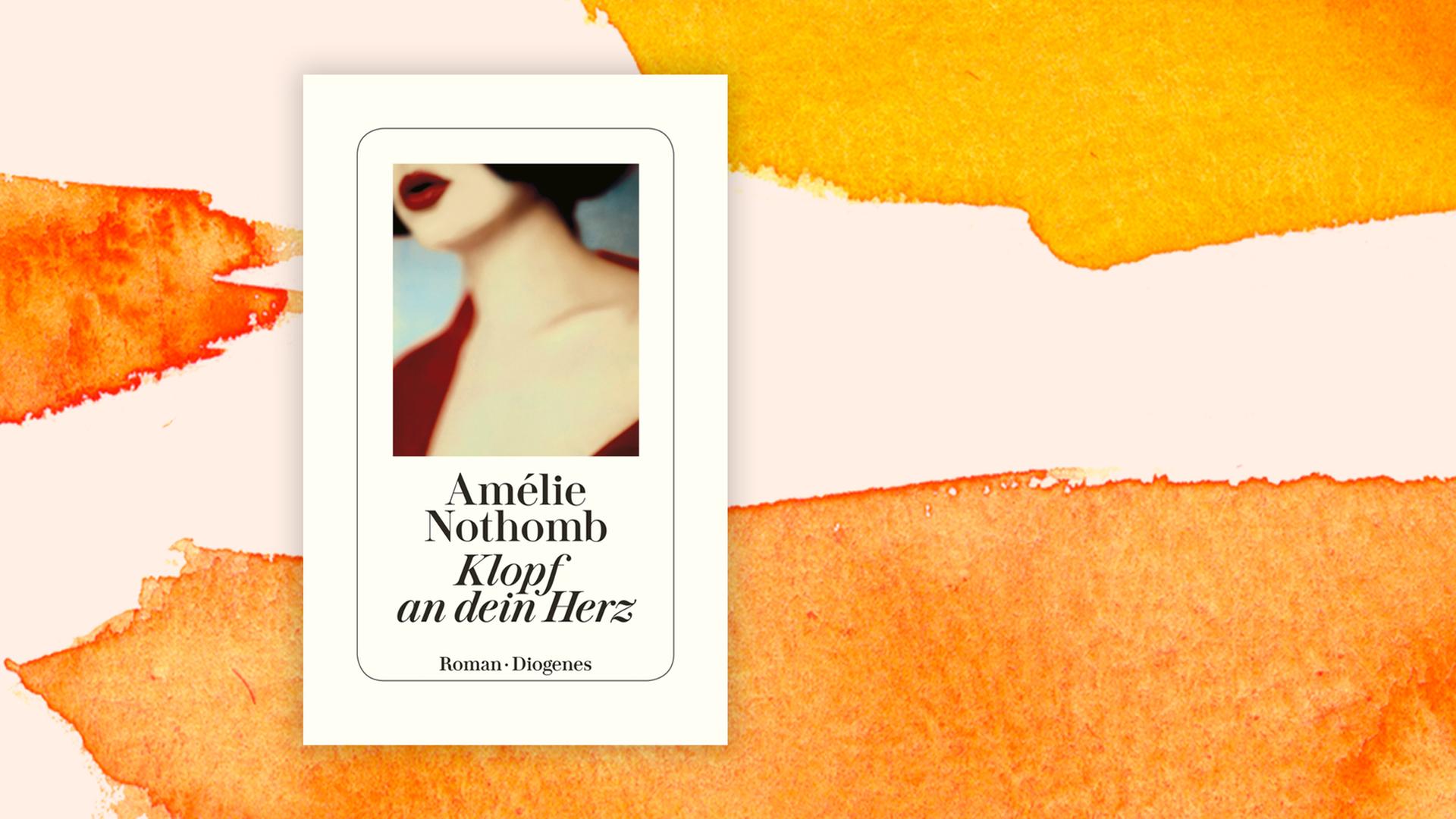 Cover "Klopf an dein Herz" von Amélie Nothomb Cover "Klopf an dein Herz" von Amélie Nothomb
