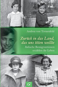Cover - Andrea von Treuenfeld: "Zurück in das Land, das uns töten wollte" Cover - Andrea von Treuenfeld: "Zurück in das Land, das uns töten wollte"