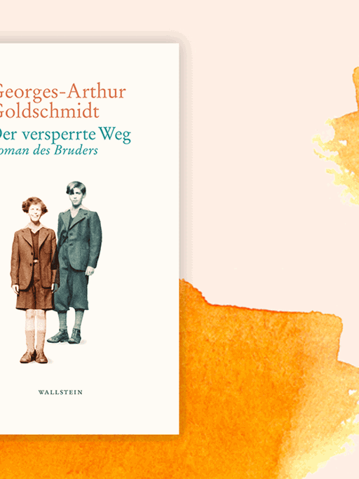 Cover des Buchs „Der versperrte Weg – Roman des Bruders“ von Georges-Arthur Goldschmidt.