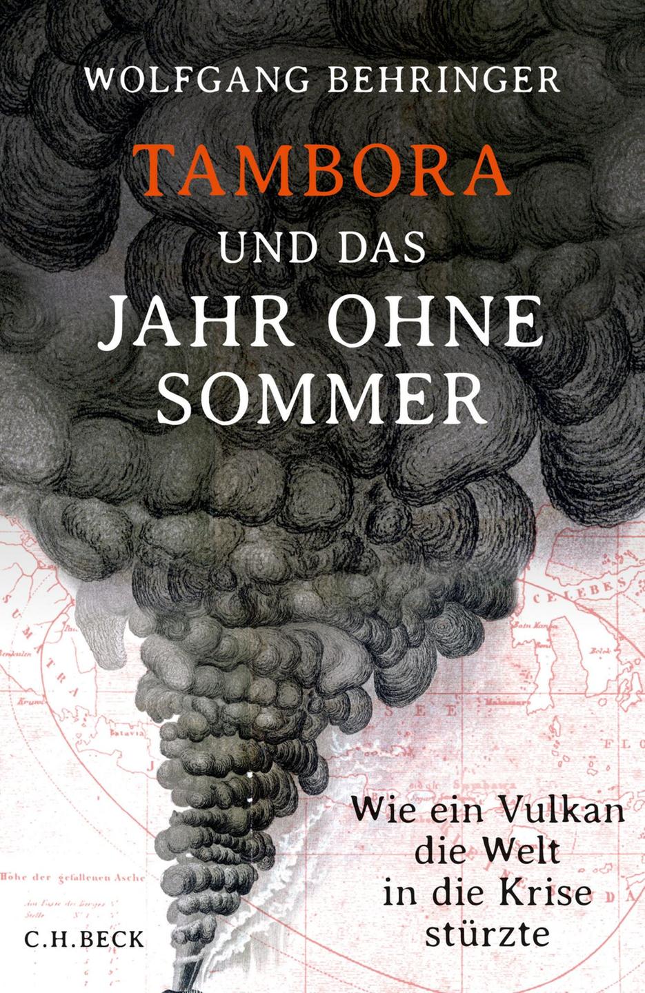 Cover von Wolfgang Behringers "Tambora und das Jahr ohne Sommer" Cover von Wolfgang Behringers "Tambora und das Jahr ohne Sommer"