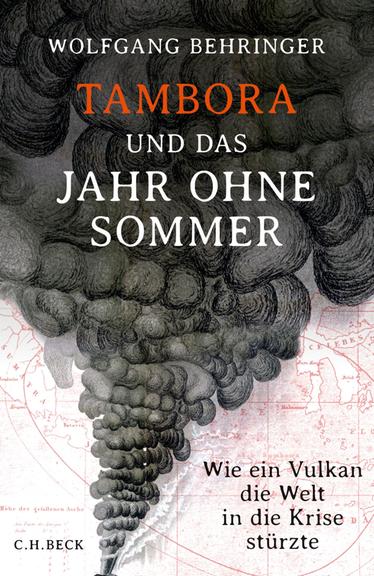Tambora - Ein Vulkanausbruch, der Geschichte machte
