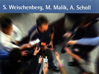 S. Weischenberg, M. Malik, A. Scholl: Die Souffleure der Mediengesellschaft S. Weischenberg, M. Malik, A. Scholl: Die Souffleure der Mediengesellschaft