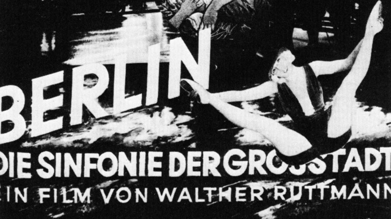 Das Plakat zu Walther Ruttmanns avangardistischen Dokumentarfilm "Berlin – Die Sinfonie der Großstadt" Das Plakat zu Walther Ruttmanns avangardistischen Dokumentarfilm "Berlin – Die Sinfonie der Großstadt"