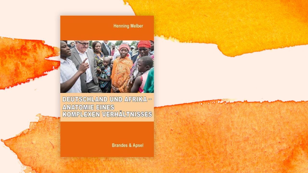 Henning Melber (Hrsg.): "Deutschland und Afrika" Henning Melber (Hrsg.): "Deutschland und Afrika"