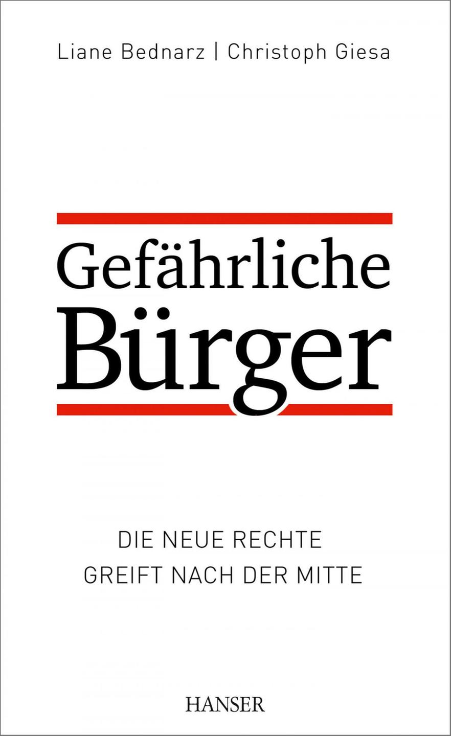 Cover Liane Bednarz / Christoph Giesa: "Gefährliche Bürger" Cover Liane Bednarz / Christoph Giesa: "Gefährliche Bürger"