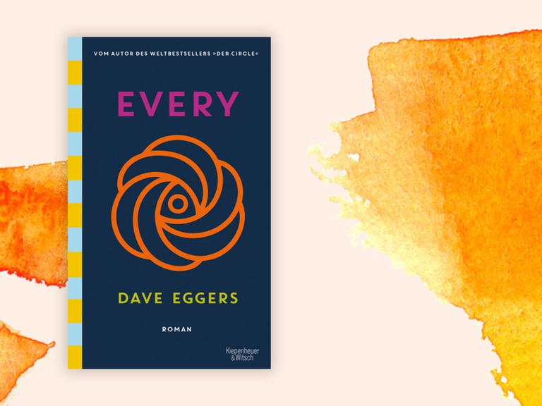 Cover des Romans "Every" von Dave Eggers vor orangefarbenem Aquarellhintergrund. Das Cover zeigt eine Art Logo, mutmaßlich das Logo des Konzerns "Every" in dem Roman. Das Logo sieht aus wie eine stilisierte, von oben betrachtete Rosenblüte.
