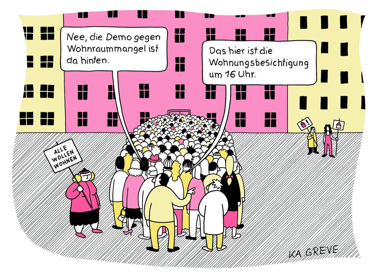 Eine große Menschenmenge steht vor dem Eingang eines Hauses. Eine Frau mit einem Schild mit der Aufschrift "Alle wollen wohnen" spricht mit einem der Menschen. Der weist von der Menge weg auf zwei einsam mit Transparenten abseits stehende Leute und sagt: "Nee, die Demo gegen Wohnraummangel ist da hinten. Das hier ist die Wohnungsbesichtigung um 16 Uhr." Eine große Menschenmenge steht vor dem Eingang eines Hauses. Eine Frau mit einem Schild mit der Aufschrift "Alle wollen wohnen" spricht mit einem der Menschen. Der weist von der Menge weg auf zwei einsam mit Transparenten abseits stehende Leute und sagt: "Nee, die Demo gegen Wohnraummangel ist da hinten. Das hier ist die Wohnungsbesichtigung um 16 Uhr."