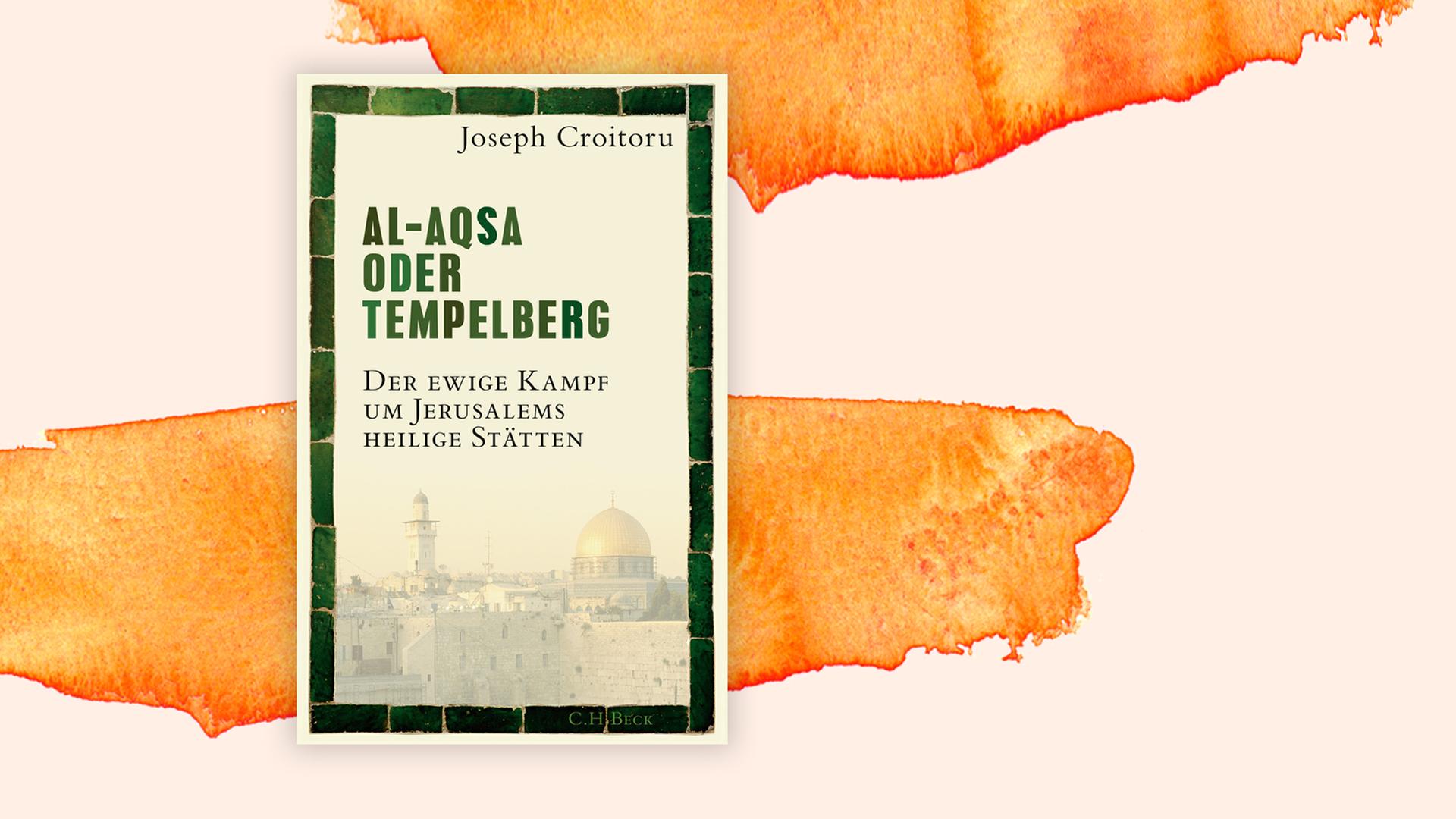 Das Buchcover "Al-Aqsa oder Tempelberg" von Joseph Croitoru ist vor einem grafischen Hintergrund zu sehen.