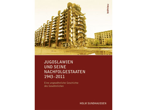 Buchcover: "Jugoslawien und seine Nachfolgestaaten" von Holm Sundhaussen