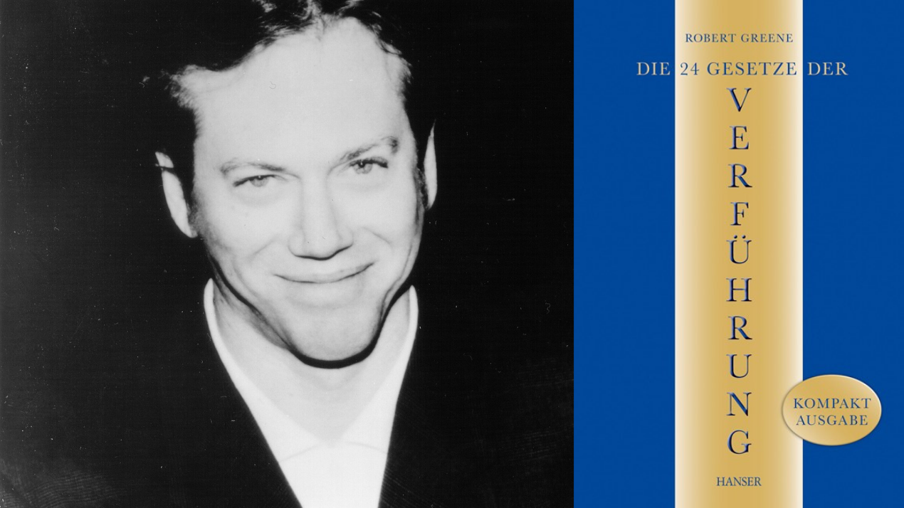 Robert Greene „Die 24 Gesetze der Verführung“ Ein Buch verschwindet klammheimlich vom Markt