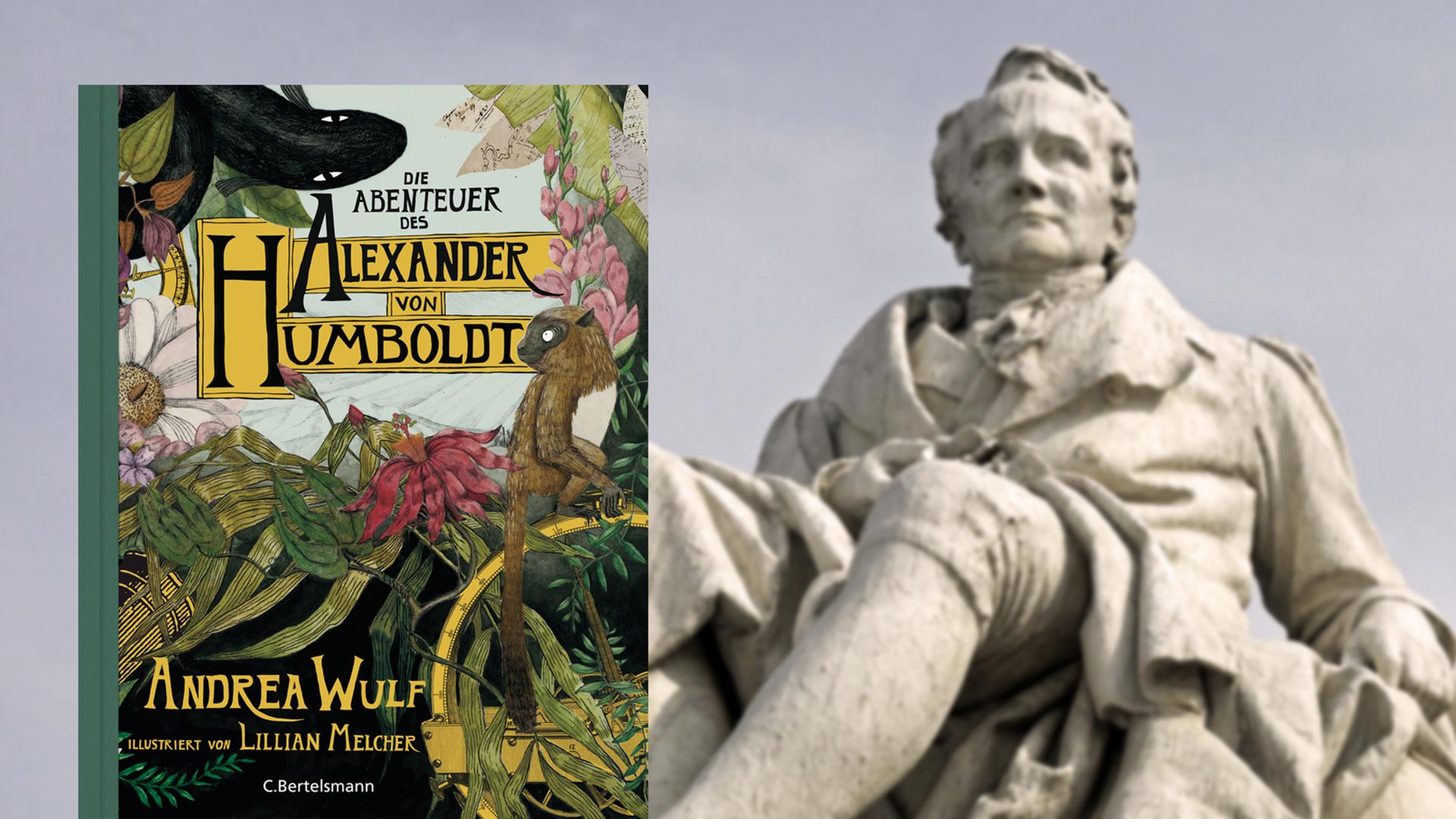 Eine Montage zeigt das Buchcover "Die Abenteuer des Alexander von Humboldt" von Andrea Wulf, im Hintergrund die Statue des Denkmals für Alexander von Humboldt in Berlin Eine Montage zeigt das Buchcover "Die Abenteuer des Alexander von Humboldt" von Andrea Wulf, im Hintergrund die Statue des Denkmals für Alexander von Humboldt in Berlin