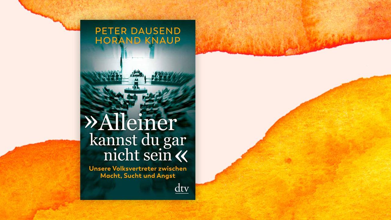 Das Buchcover "'Alleiner kannst du gar nicht sein' - Unsere Volksvertreter zwischen Macht, Sucht und Angst" von Peter Dausend und Horand Knaup ist vor einem grafischen Hintergrund zu sehen. Das Buchcover "'Alleiner kannst du gar nicht sein' - Unsere Volksvertreter zwischen Macht, Sucht und Angst" von Peter Dausend und Horand Knaup ist vor einem grafischen Hintergrund zu sehen.