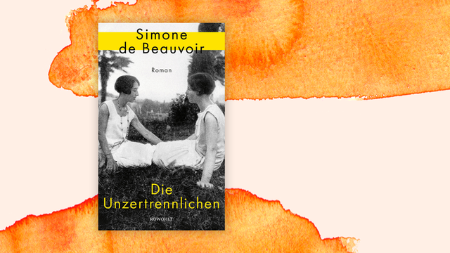 Zu sehen ist das Cover des Buches "Die Unzertrennlichen" von Simone de Beauvoir.
