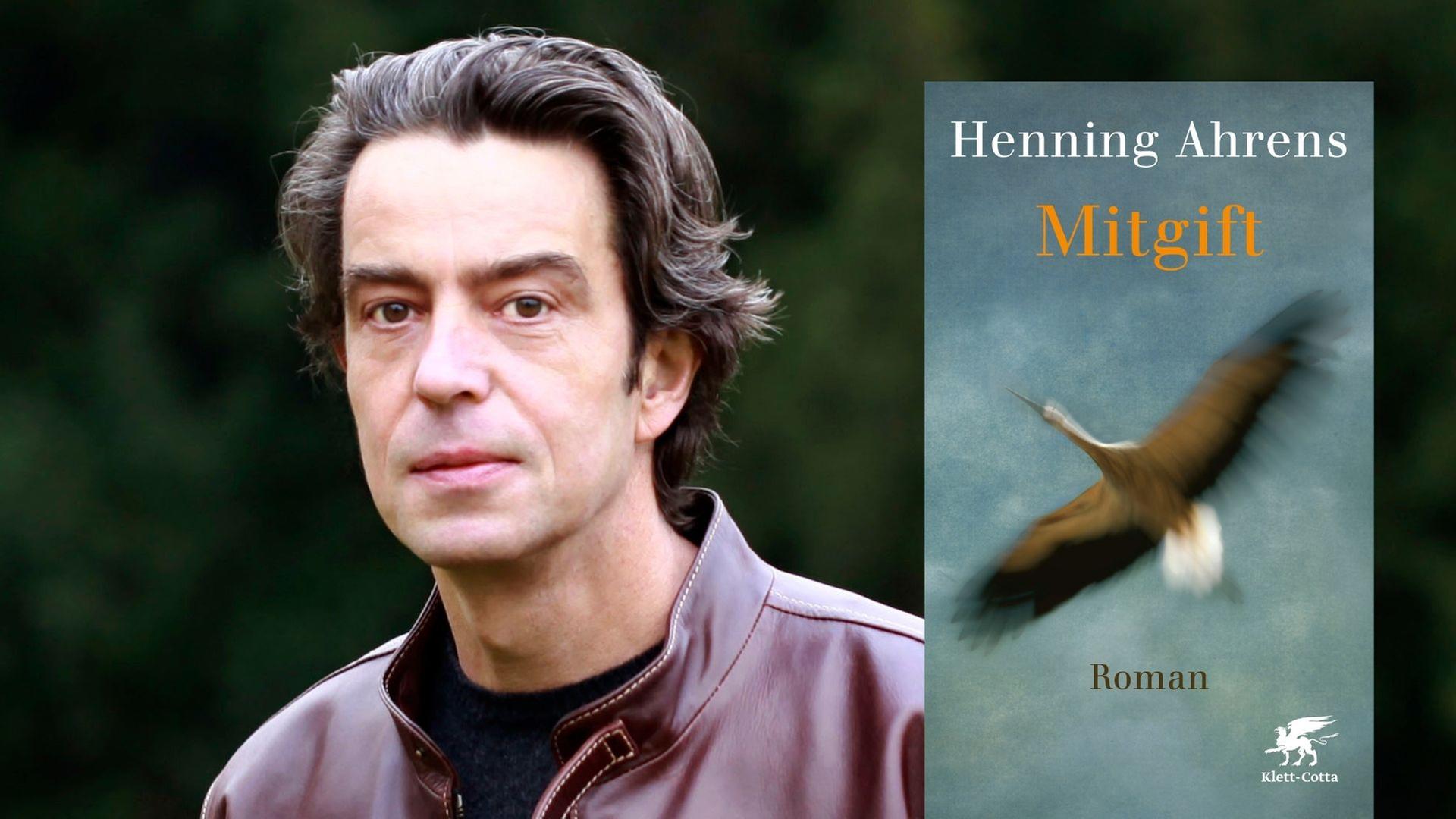 Der Schriftsteller Henning Ahrens und sein Roman "Mitgift" Der Schriftsteller Henning Ahrens und sein Roman "Mitgift"