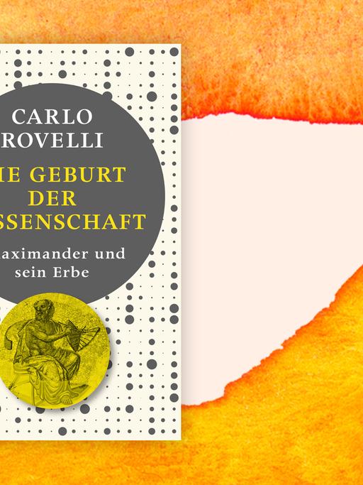 Buchcover zu "Die Geburt der Wissenschaft" von Carlo Rovelli.