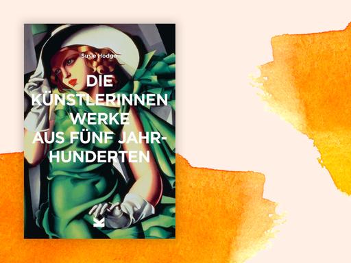 Cover Susie Hodge "Die Künstlerinnen"