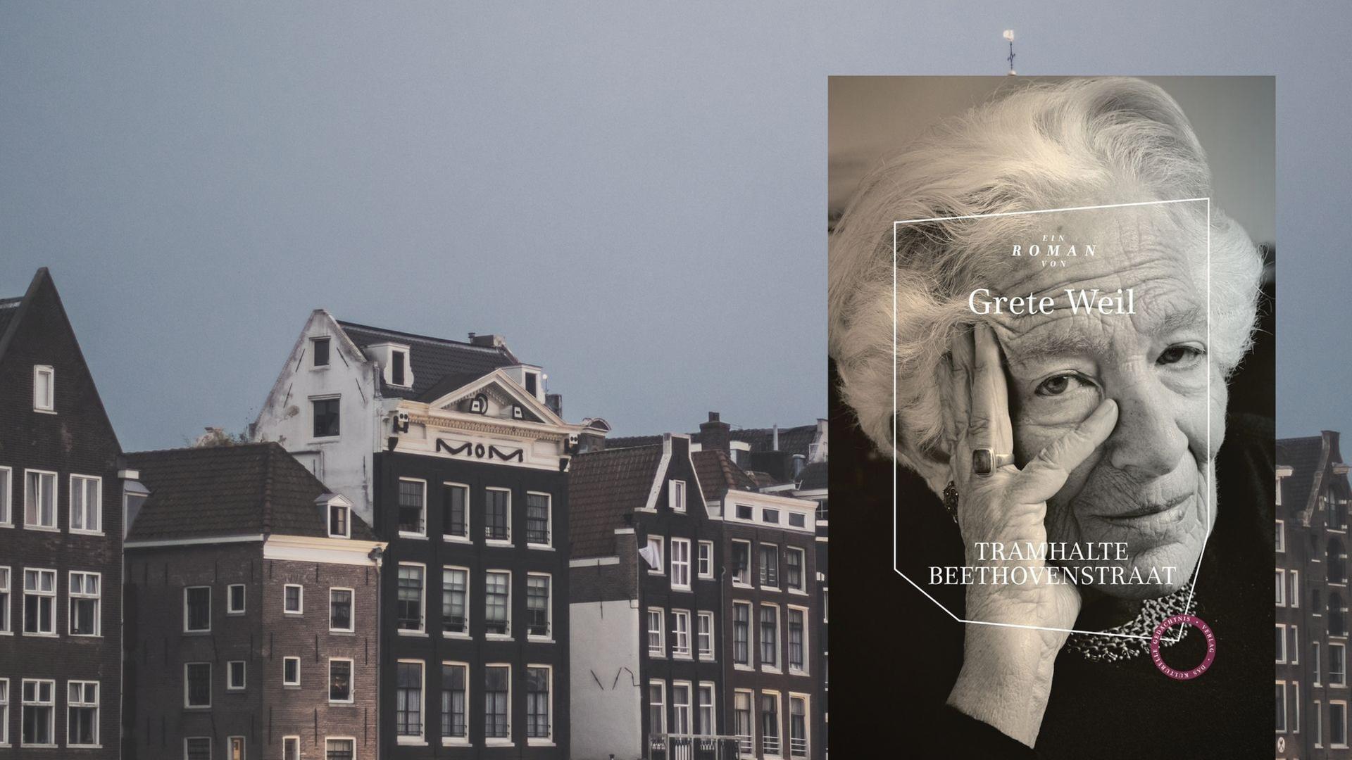 Collage- Hintergrund: Stockimage Amsterdam / Vordergrund: Buchcover "Tramhalte Beethovenstraat von Grete Weil mit Portrait der Autorin
