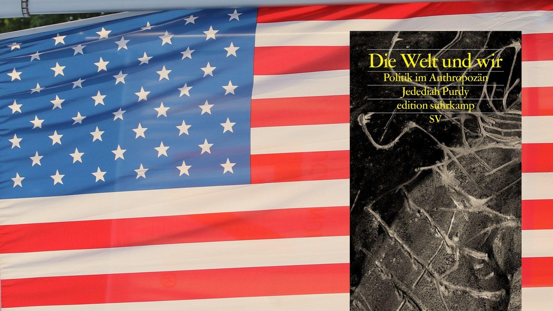 Buchcover: Jedediah Purdy: „Die Welt und wir - Politik im Anthropozän“