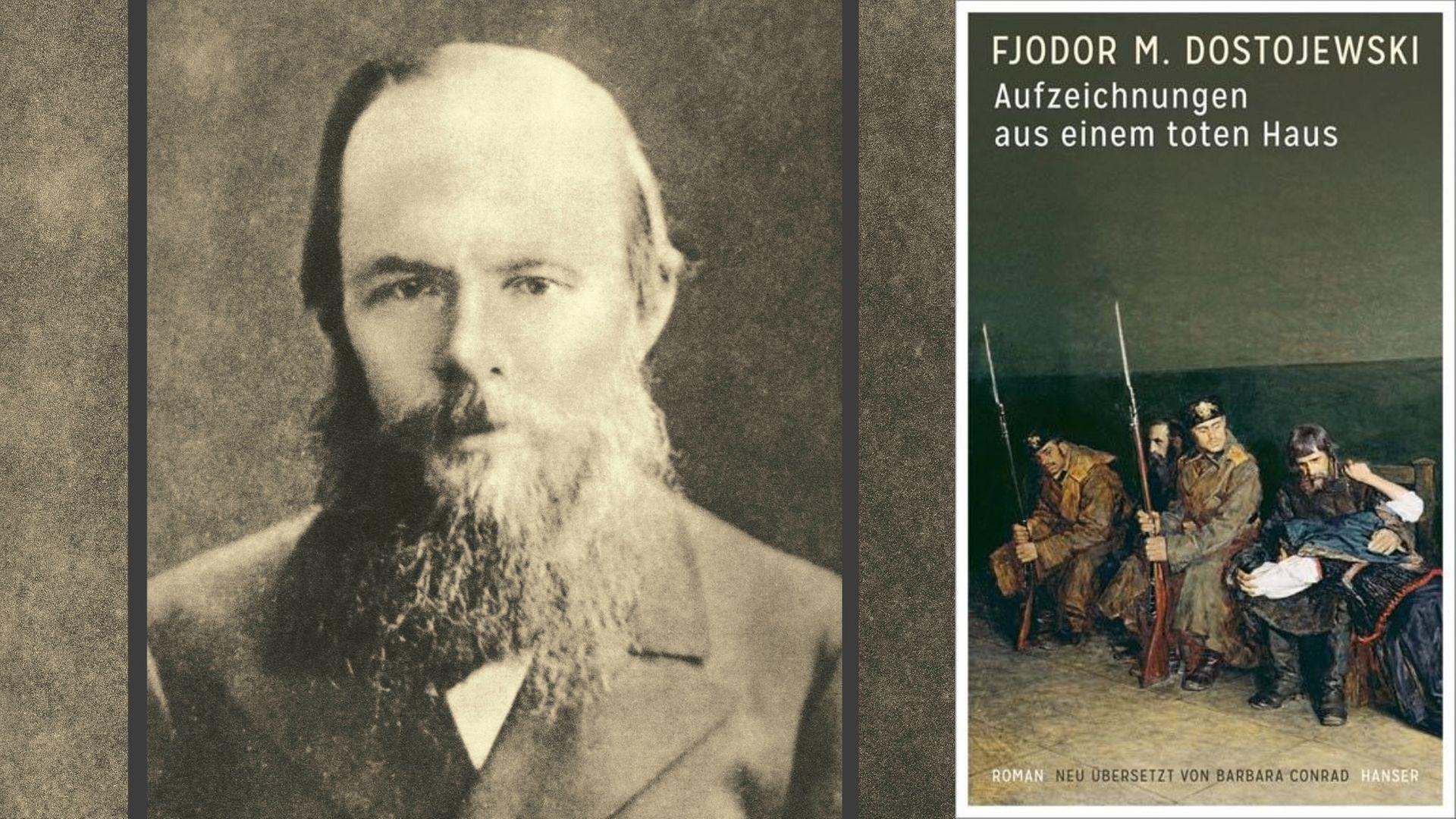 Der Schriftsteller Fjodor Michailowitsch Dostojewski und sein Buch „Aufzeichnungen aus einem toten Haus“