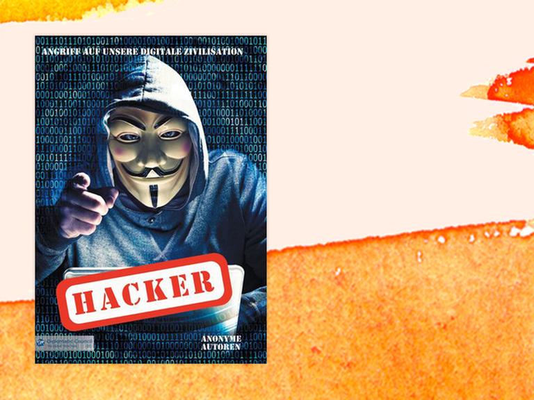 Das Buchcover "Hacker" von anonymen Autoren ist vor einen grafischen Hintergrund zu sehen.
