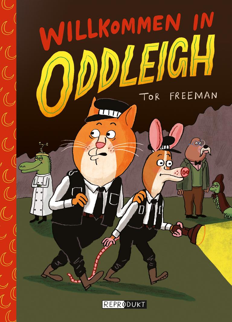 Tor Freeman: „Willkommen in Oddleigh“ Tor Freeman: „Willkommen in Oddleigh“