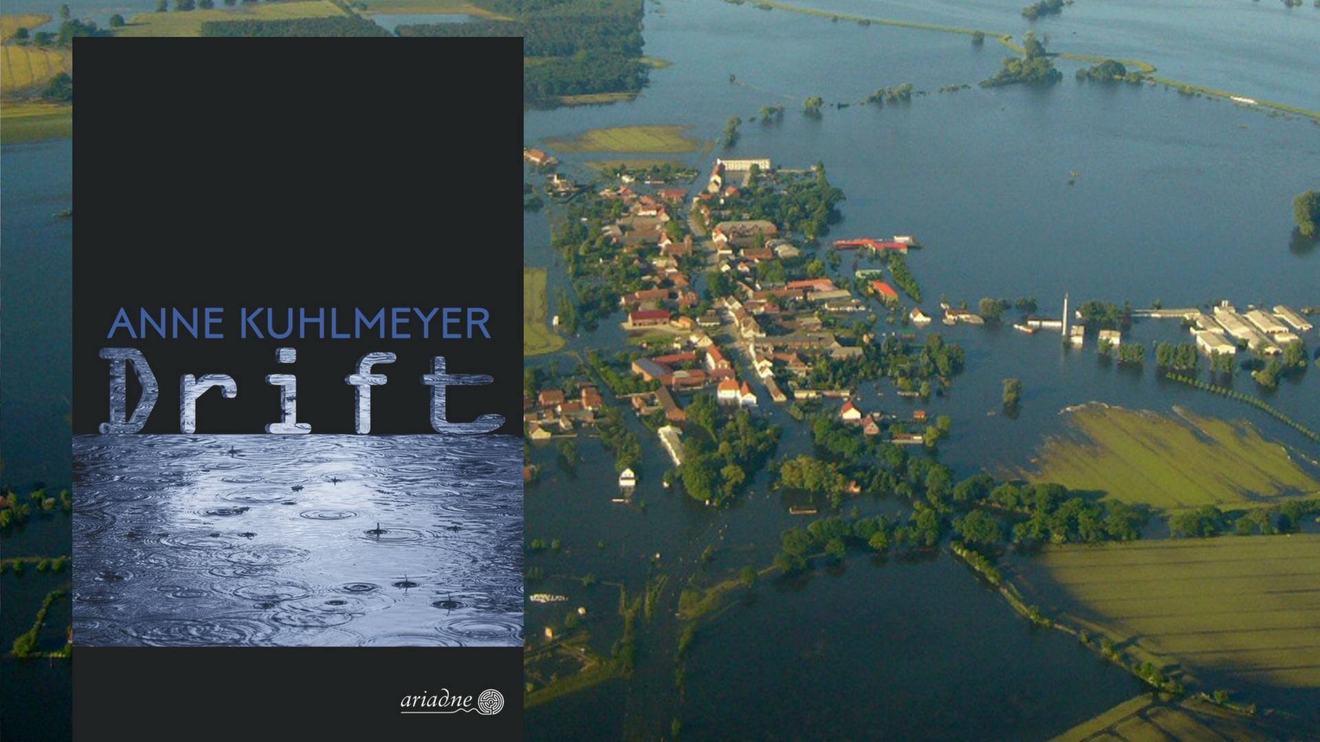 Roman über die Apokalypse vor der eigenen Haustür: Anne Kuhlmeyers "Drift" Roman über die Apokalypse vor der eigenen Haustür: Anne Kuhlmeyers "Drift"