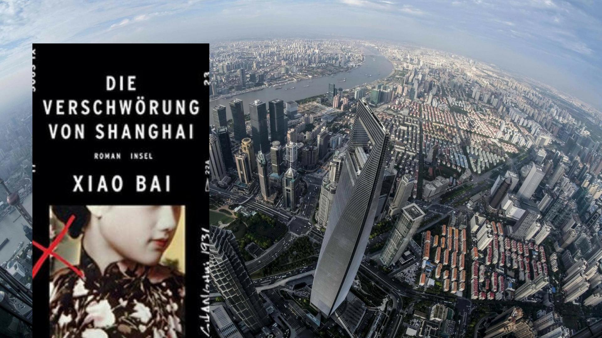 Buchcover: "Xiao Bai: Die Verschwörung von Shanghai" Buchcover: "Xiao Bai: Die Verschwörung von Shanghai"