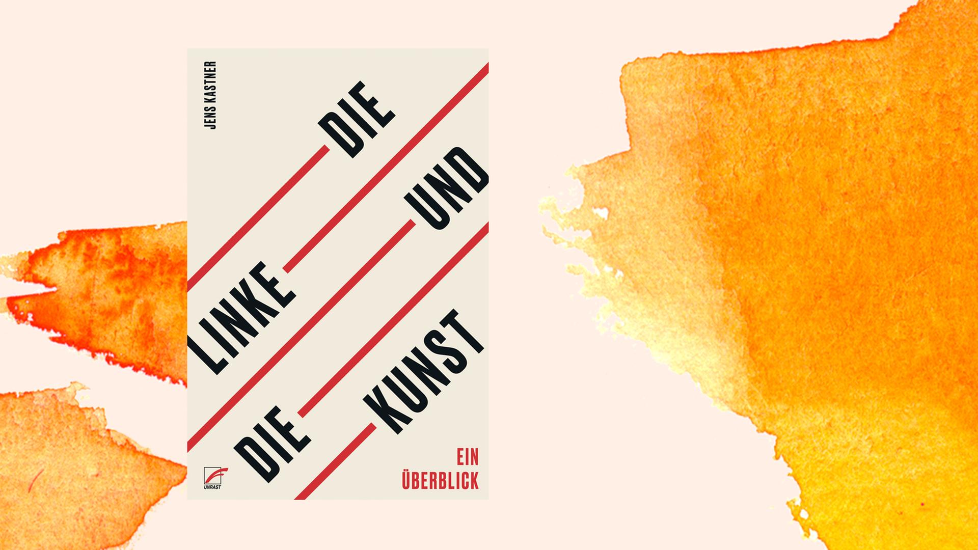 Das Cover des Buchs "Die Linke und die Kunst" vor einem orangfarbigen Aquarellhintergrund. Das Cover des Buchs "Die Linke und die Kunst" vor einem orangfarbigen Aquarellhintergrund.