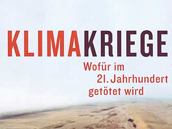 Harald Welzer: Klimakriege Harald Welzer: Klimakriege