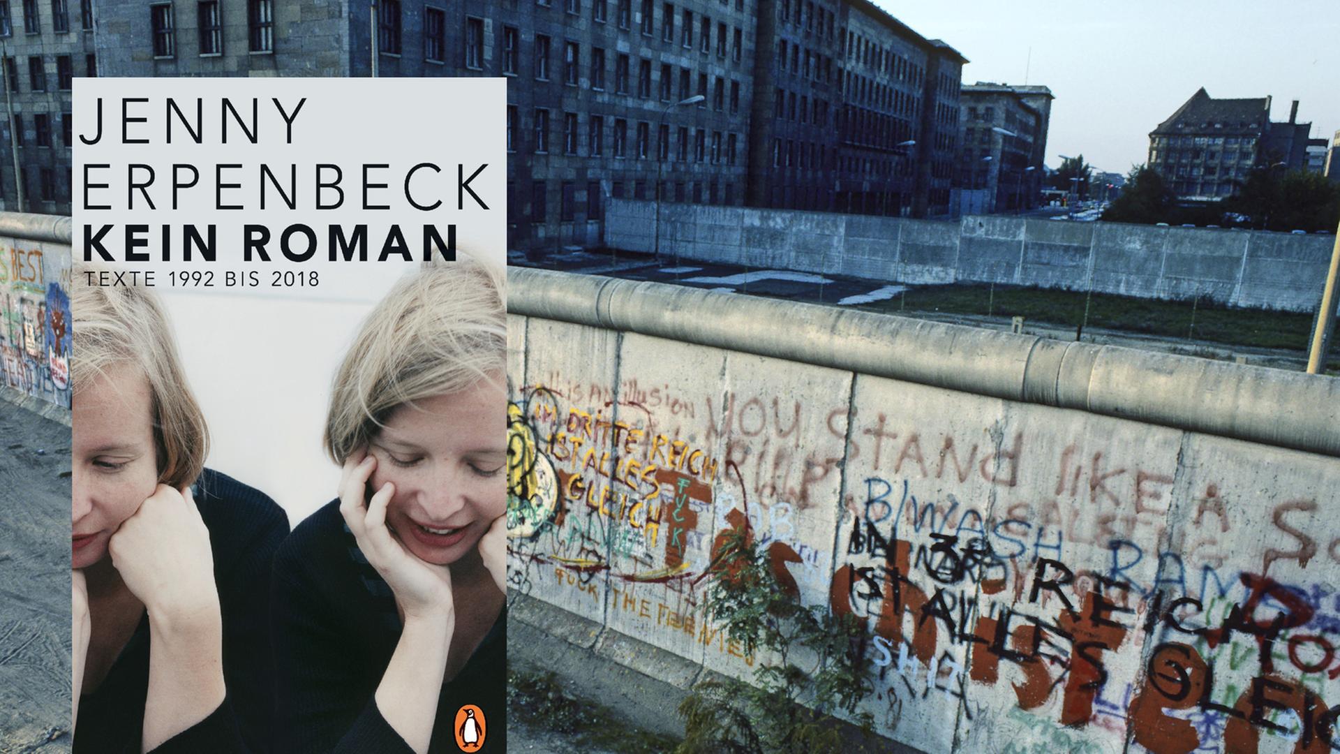 Cover von Jenny Erpenbecks Autobiographie "Kein Roman". Im Hintergrund ist ein Foto der Berliner Mauer zu sehen (vor 1989/Wilhelmstrasse). Cover von Jenny Erpenbecks Autobiographie "Kein Roman". Im Hintergrund ist ein Foto der Berliner Mauer zu sehen (vor 1989/Wilhelmstrasse).